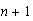 $n+1$